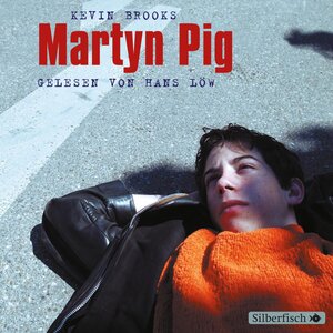 Buchcover Martyn Pig | Kevin Brooks | EAN 9783844901160 | ISBN 3-8449-0116-7 | ISBN 978-3-8449-0116-0