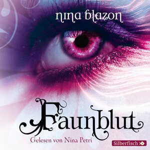 Buchcover Faunblut | Nina Blazon | EAN 9783844901436 | ISBN 3-8449-0143-4 | ISBN 978-3-8449-0143-6