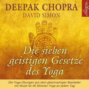 Buchcover Die sieben geistigen Gesetze des Yoga | Deepak Chopra | EAN 9783844902990 | ISBN 3-8449-0299-6 | ISBN 978-3-8449-0299-0