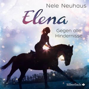 Buchcover Elena 1: Elena - Ein Leben für Pferde: Gegen alle Hindernisse | Nele Neuhaus | EAN 9783844904215 | ISBN 3-8449-0421-2 | ISBN 978-3-8449-0421-5