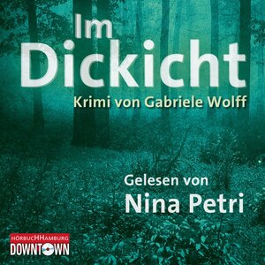 Buchcover Krimi to go: Im Dickicht | Gabriele Wolff | EAN 9783844904543 | ISBN 3-8449-0454-9 | ISBN 978-3-8449-0454-3