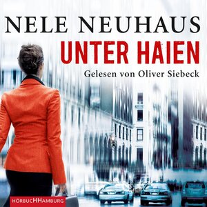 Buchcover Unter Haien | Nele Neuhaus | EAN 9783844904857 | ISBN 3-8449-0485-9 | ISBN 978-3-8449-0485-7