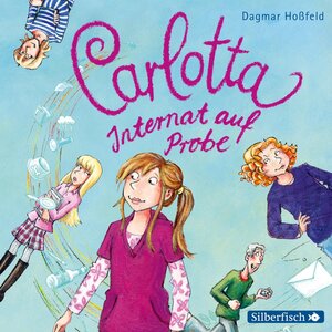 Buchcover Carlotta 1: Carlotta - Internat auf Probe | Dagmar Hoßfeld | EAN 9783844905298 | ISBN 3-8449-0529-4 | ISBN 978-3-8449-0529-8