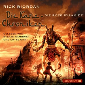 Buchcover Die Kane-Chroniken 1: Die rote Pyramide | Rick Riordan | EAN 9783844905373 | ISBN 3-8449-0537-5 | ISBN 978-3-8449-0537-3