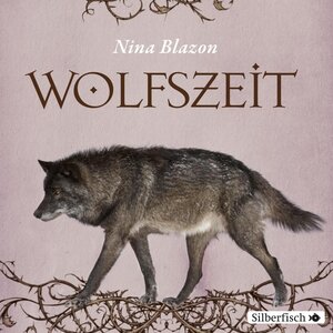 Buchcover Wolfszeit | Nina Blazon | EAN 9783844906219 | ISBN 3-8449-0621-5 | ISBN 978-3-8449-0621-9