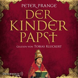 Buchcover Der Kinderpapst | Peter Prange | EAN 9783844906530 | ISBN 3-8449-0653-3 | ISBN 978-3-8449-0653-0