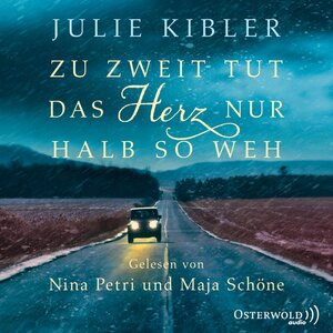 Buchcover Zu zweit tut das Herz nur halb so weh | Julie Kibler | EAN 9783844906585 | ISBN 3-8449-0658-4 | ISBN 978-3-8449-0658-5