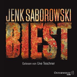 Buchcover Biest | Jenk Saborowski | EAN 9783844906981 | ISBN 3-8449-0698-3 | ISBN 978-3-8449-0698-1