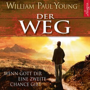 Buchcover Der Weg | William P. Young | EAN 9783844906998 | ISBN 3-8449-0699-1 | ISBN 978-3-8449-0699-8