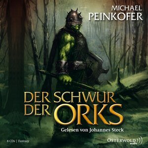 Buchcover Der Schwur der Orks | Michael Peinkofer | EAN 9783844907780 | ISBN 3-8449-0778-5 | ISBN 978-3-8449-0778-0