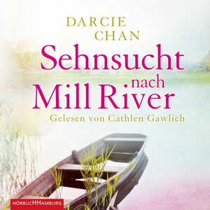 Buchcover Sehnsucht nach Mill River | Darcie Chan | EAN 9783844908732 | ISBN 3-8449-0873-0 | ISBN 978-3-8449-0873-2