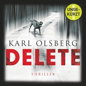 Buchcover Delete | Karl Olsberg | EAN 9783844909494 | ISBN 3-8449-0949-4 | ISBN 978-3-8449-0949-4