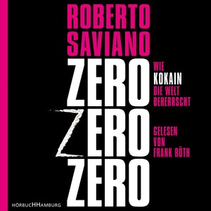Buchcover ZeroZeroZero | Roberto Saviano | EAN 9783844909890 | ISBN 3-8449-0989-3 | ISBN 978-3-8449-0989-0