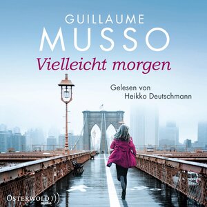 Buchcover Vielleicht morgen | Guillaume Musso | EAN 9783844910629 | ISBN 3-8449-1062-X | ISBN 978-3-8449-1062-9