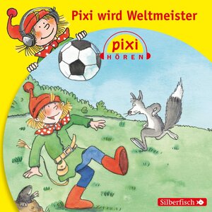 Buchcover Pixi Hören: Pixi wird Weltmeister | Simone Nettingsmeier | EAN 9783844910933 | ISBN 3-8449-1093-X | ISBN 978-3-8449-1093-3