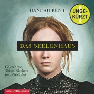 Buchcover Das Seelenhaus | Hannah Kent | EAN 9783844911176 | ISBN 3-8449-1117-0 | ISBN 978-3-8449-1117-6