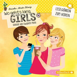 Buchcover Wo geht's lang, Girls? (Lesegören zum Hören ) | Bianka Minte-König | EAN 9783844912203 | ISBN 3-8449-1220-7 | ISBN 978-3-8449-1220-3