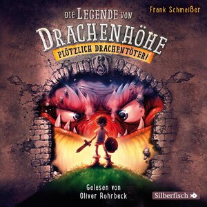 Buchcover Die Legende von Drachenhöhe 1: Plötzlich Drachentöter! | Frank Schmeißer | EAN 9783844912913 | ISBN 3-8449-1291-6 | ISBN 978-3-8449-1291-3