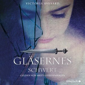 Buchcover Gläsernes Schwert (Die Farben des Blutes 2) | Victoria Aveyard | EAN 9783844914269 | ISBN 3-8449-1426-9 | ISBN 978-3-8449-1426-9