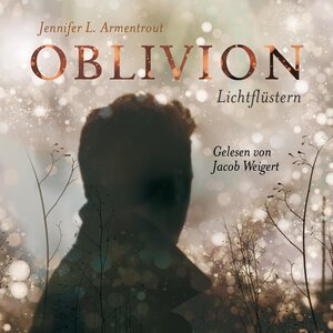 Buchcover Obsidian 0: Oblivion 1. Lichtflüstern | Jennifer L. Armentrout | EAN 9783844915075 | ISBN 3-8449-1507-9 | ISBN 978-3-8449-1507-5