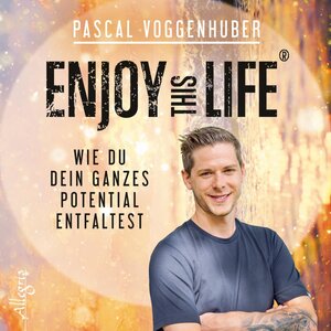 Buchcover Enjoy this Life® | Pascal Voggenhuber | EAN 9783844915464 | ISBN 3-8449-1546-X | ISBN 978-3-8449-1546-4