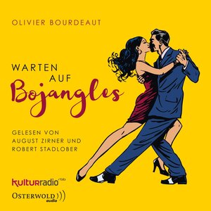 Buchcover Warten auf Bojangles | Olivier Bourdeaut | EAN 9783844915617 | ISBN 3-8449-1561-3 | ISBN 978-3-8449-1561-7