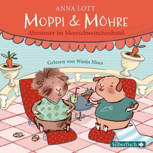 Buchcover Moppi und Möhre - Abenteuer im Meerschweinchenhotel | Anna Lott | EAN 9783844915945 | ISBN 3-8449-1594-X | ISBN 978-3-8449-1594-5