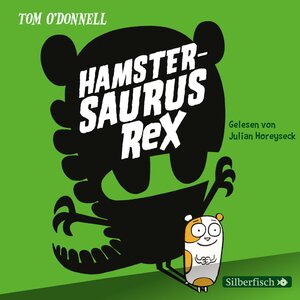 Buchcover Hamstersaurus Rex 1: Hamstersaurus Rex | Tom O' Donnell | EAN 9783844916126 | ISBN 3-8449-1612-1 | ISBN 978-3-8449-1612-6