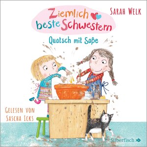 Buchcover Ziemlich beste Schwestern 1: Quatsch mit Soße | Sarah Welk | EAN 9783844917093 | ISBN 3-8449-1709-8 | ISBN 978-3-8449-1709-3