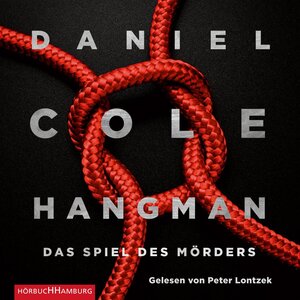 Buchcover Hangman. Das Spiel des Mörders (Ein New-Scotland-Yard-Thriller 2) | Daniel Cole | EAN 9783844917697 | ISBN 3-8449-1769-1 | ISBN 978-3-8449-1769-7