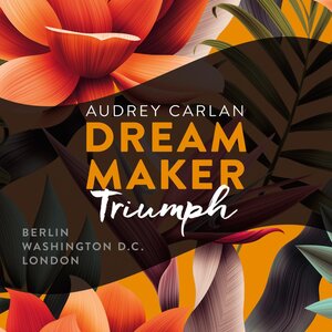 Buchcover Dream Maker - Triumph (Dream Maker 3) | Audrey Carlan | EAN 9783844917734 | ISBN 3-8449-1773-X | ISBN 978-3-8449-1773-4