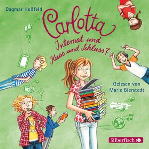 Buchcover Carlotta 8: Carlotta - Internat und Kuss und Schluss? | Dagmar Hoßfeld | EAN 9783844918250 | ISBN 3-8449-1825-6 | ISBN 978-3-8449-1825-0