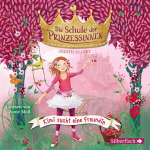 Buchcover Die Schule der Prinzessinnen 1: Kimi sucht eine Freundin | Judith Allert | EAN 9783844918557 | ISBN 3-8449-1855-8 | ISBN 978-3-8449-1855-7