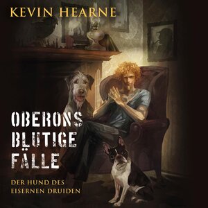 Buchcover Oberons blutige Fälle | Kevin Hearne | EAN 9783844918755 | ISBN 3-8449-1875-2 | ISBN 978-3-8449-1875-5