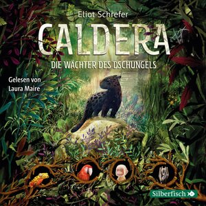 Buchcover Caldera 1: Die Wächter des Dschungels | Eliot Schrefer | EAN 9783844918809 | ISBN 3-8449-1880-9 | ISBN 978-3-8449-1880-9