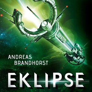 Buchcover Eklipse | Andreas Brandhorst | EAN 9783844919684 | ISBN 3-8449-1968-6 | ISBN 978-3-8449-1968-4