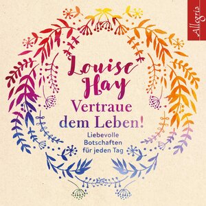 Buchcover Vertraue dem Leben! | Louise Hay | EAN 9783844919882 | ISBN 3-8449-1988-0 | ISBN 978-3-8449-1988-2