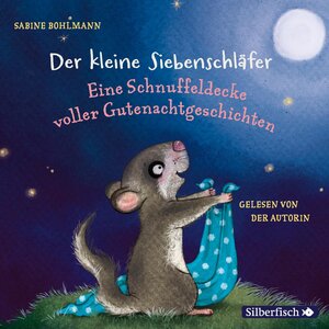 Buchcover Der kleine Siebenschläfer: Eine Schnuffeldecke voller Gutenachtgeschichten | Sabine Bohlmann | EAN 9783844920185 | ISBN 3-8449-2018-8 | ISBN 978-3-8449-2018-5