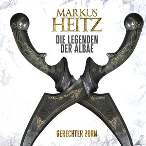 Buchcover Gerechter Zorn (Die Legenden der Albae 1) | Markus Heitz | EAN 9783844920680 | ISBN 3-8449-2068-4 | ISBN 978-3-8449-2068-0