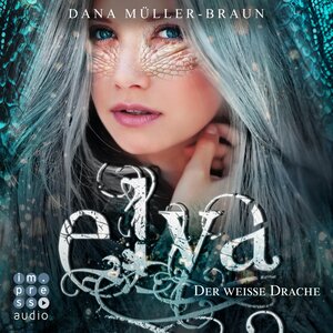 Buchcover Elya 1: Der weiße Drache | Dana Müller-Braun | EAN 9783844920796 | ISBN 3-8449-2079-X | ISBN 978-3-8449-2079-6