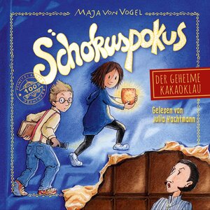 Buchcover Schokuspokus 1: Der geheime Kakaoklau | Maja von Vogel | EAN 9783844920826 | ISBN 3-8449-2082-X | ISBN 978-3-8449-2082-6