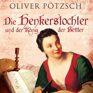 Buchcover Die Henkerstochter und der König der Bettler (Die Henkerstochter-Saga 3) | Oliver Pötzsch | EAN 9783844922189 | ISBN 3-8449-2218-0 | ISBN 978-3-8449-2218-9