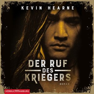 Buchcover Der Ruf des Kriegers (Fintans Sage 2) | Kevin Hearne | EAN 9783844923513 | ISBN 3-8449-2351-9 | ISBN 978-3-8449-2351-3