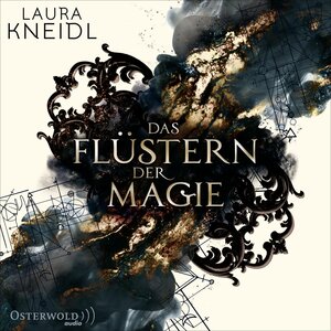 Buchcover Das Flüstern der Magie | Laura Kneidl | EAN 9783844924084 | ISBN 3-8449-2408-6 | ISBN 978-3-8449-2408-4