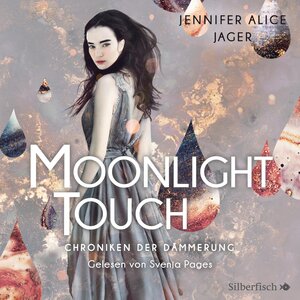 Buchcover Chroniken der Dämmerung 1: Moonlight Touch | Jennifer Alice Jager | EAN 9783844924930 | ISBN 3-8449-2493-0 | ISBN 978-3-8449-2493-0