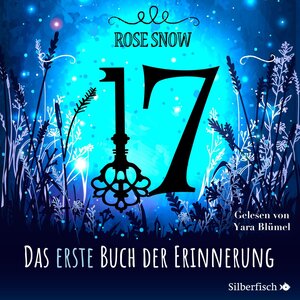 Buchcover 17 1: Das erste Buch der Erinnerung | Rose Snow | EAN 9783844924947 | ISBN 3-8449-2494-9 | ISBN 978-3-8449-2494-7