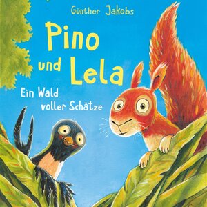 Buchcover Pino und Lela 3: Ein Wald voller Schätze | Günther Jakobs | EAN 9783844925180 | ISBN 3-8449-2518-X | ISBN 978-3-8449-2518-0