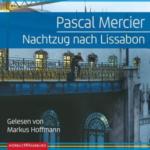 Buchcover Nachtzug nach Lissabon | Pascal Mercier | EAN 9783844926040 | ISBN 3-8449-2604-6 | ISBN 978-3-8449-2604-0