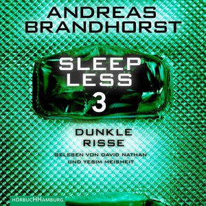 Buchcover Sleepless – Dunkle Risse (Sleepless 3) | Andreas Brandhorst | EAN 9783844926545 | ISBN 3-8449-2654-2 | ISBN 978-3-8449-2654-5
