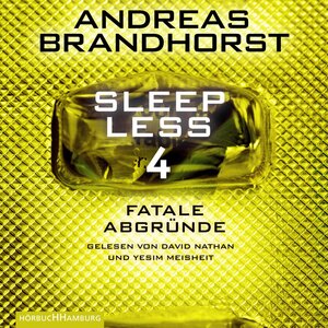 Buchcover Sleepless – Fatale Abgründe (Sleepless 4) | Andreas Brandhorst | EAN 9783844926552 | ISBN 3-8449-2655-0 | ISBN 978-3-8449-2655-2